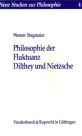 Philosophie der Fluktuanz. Dilthey und Nietzsche